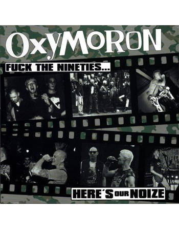 OXYMORON "Fuck the Nineties...Here's Our Noize (LP)
