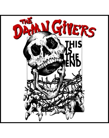 THE DAMN GIVERS "This is the End" (Vinyle)