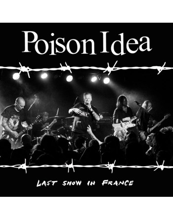 POISON IDEA "Last Show in France" (Vinyle)