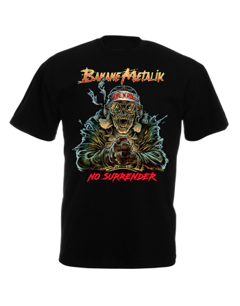BANANE METALIK - "No Surrender" men T-shirt
