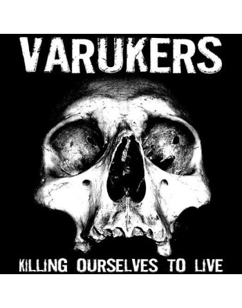 VARUKERS / SICK ON THE BUS ‎– "Killing Ourselves To Live / Music For Losers" Vinyl split