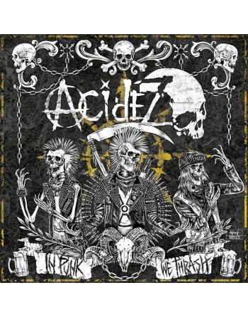 ACIDEZ - "In punk we thrash" Vinyle (pre-order)