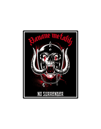 BANANE METALIK - "No Surrender" patch