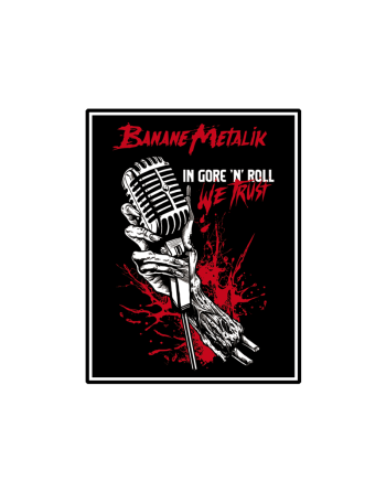 BANANE METALIK - "In Gore'n'roll We Trust" patch