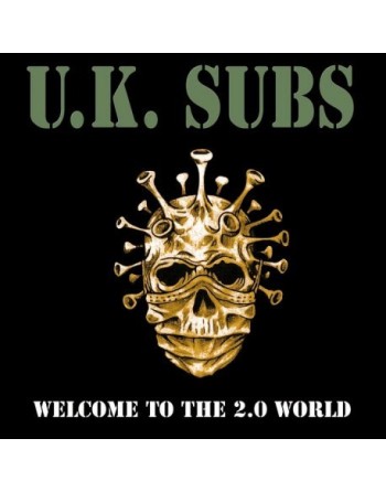 U.K. SUBS "Welcome to the 2.0 World" (green logo)