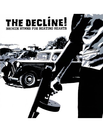 THE DECLINE "Broken Hymns for Beating Hearts" (LP)