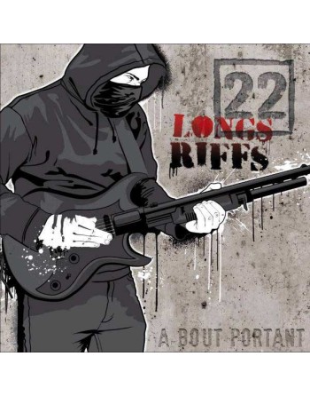 22 LONGS RIFFS "A Bout Portant" (LP)