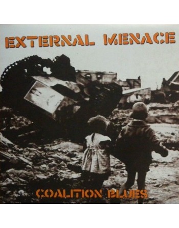 EXTERNAL MENACE "Coalition Blues" (Vinyle orange Gatefold)