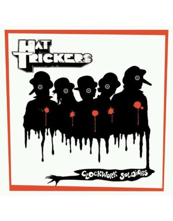 HAT TRICKERS - " Clockwork soldiers" CD