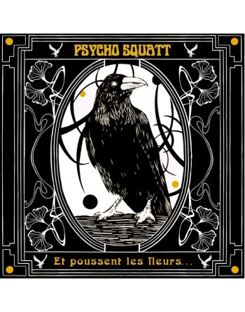 PSYCHO SQUATT "Et Poussent Les Fleurs..." (LP)