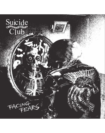 SUICIDE CLUB "Facing Fears" (45t)
