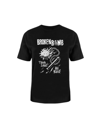 BROKEN BOMB "Think Loud, Hit Hard" - Tshirt homme
