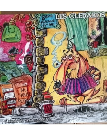 LES CLEBARDS "Histoires de Trottoirs" (Vinyle)