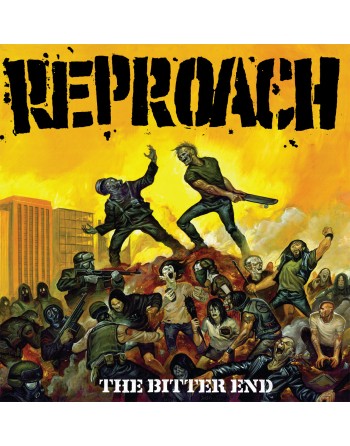 REPROACH "The Bitter End" (Vinyle)