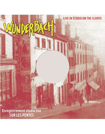 WUNDERBACH "Live in Studio On The Slopes" (Maxi 45t)
