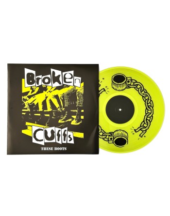 BROKEN CUFFS "These Boots" (Vinyle jaune transparent)
