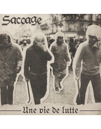 SACCAGE Une Vie de Lutte (Vinyle)