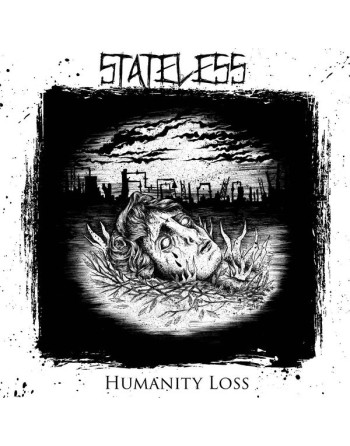 STATELESS "Humanity loss" (Vinyle)
