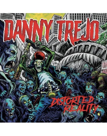 DANNY TREJO - "Distorted Reality" Vinyle