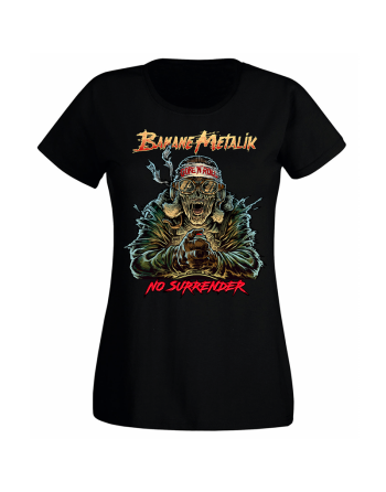 BANANE METALIK - "No Surrender" women T-shirt