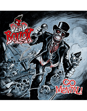 DEAD BOLLOX- "Go mental" Vinyl